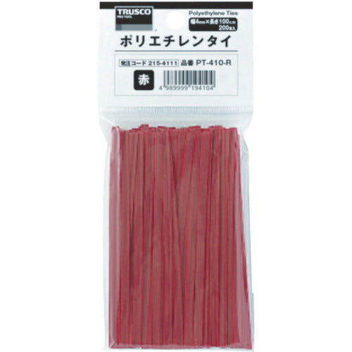 ＴＲＵＳＣＯ ポリエチレンタイ 幅４ｍｍ×長さ１００ｍｍ 赤 （２００本入） PT-410-R