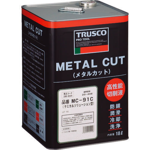ＴＲＵＳＣＯ　【次回入荷未定】メタルカット　ケミカルソリューション型　１８Ｌ MC-91C